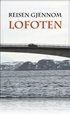 Reisen gjennom Lofoten