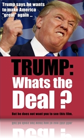Trump - what's the deal?