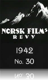 Norsk films revy nr. 30, 1942